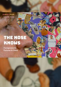 event poster for The Nose Knows: Foreignness And Fortune In China