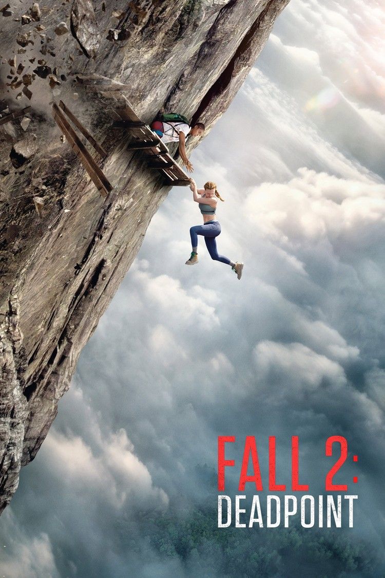 movie poster for Fall 2: Deadpoint