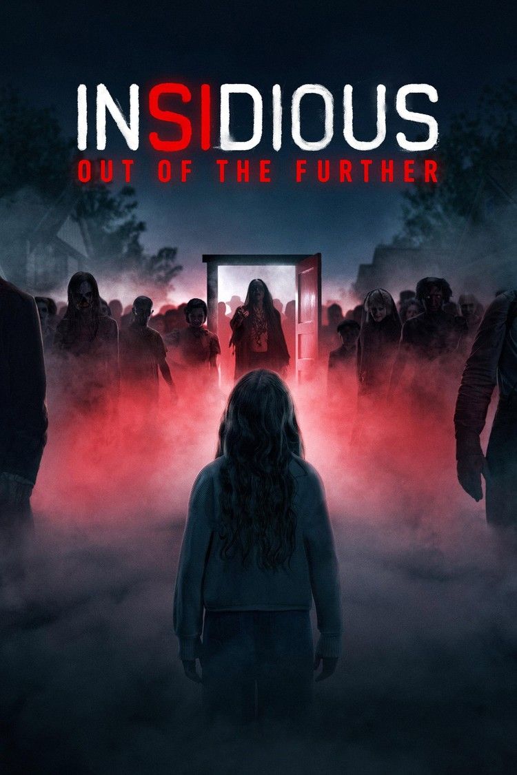 movie poster for Insidious: Out Of The Further